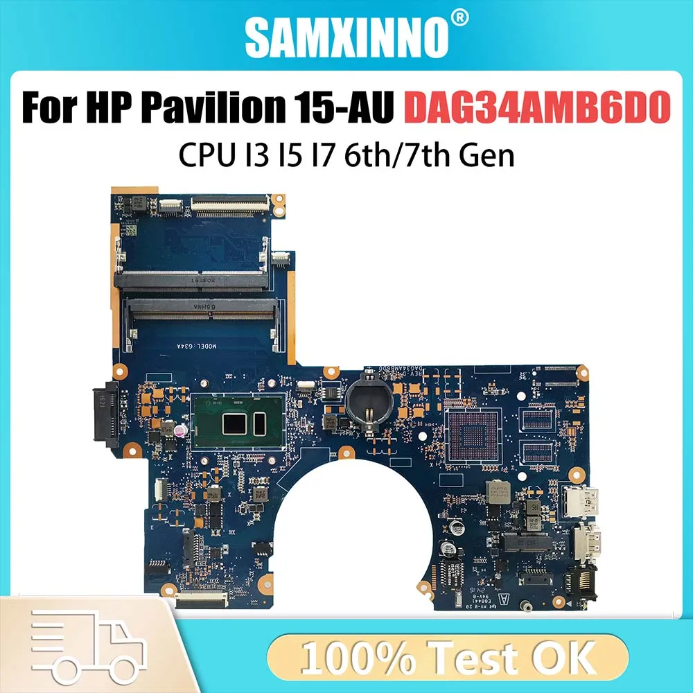 DAG34AMB6D0 For HP Pavilion 15-AU 15T-AU TPN-Q172 Laptop Motherboard G34A DDR4 CPU I3 I5 I7 6th/7th Gen 856225-601 856225-001