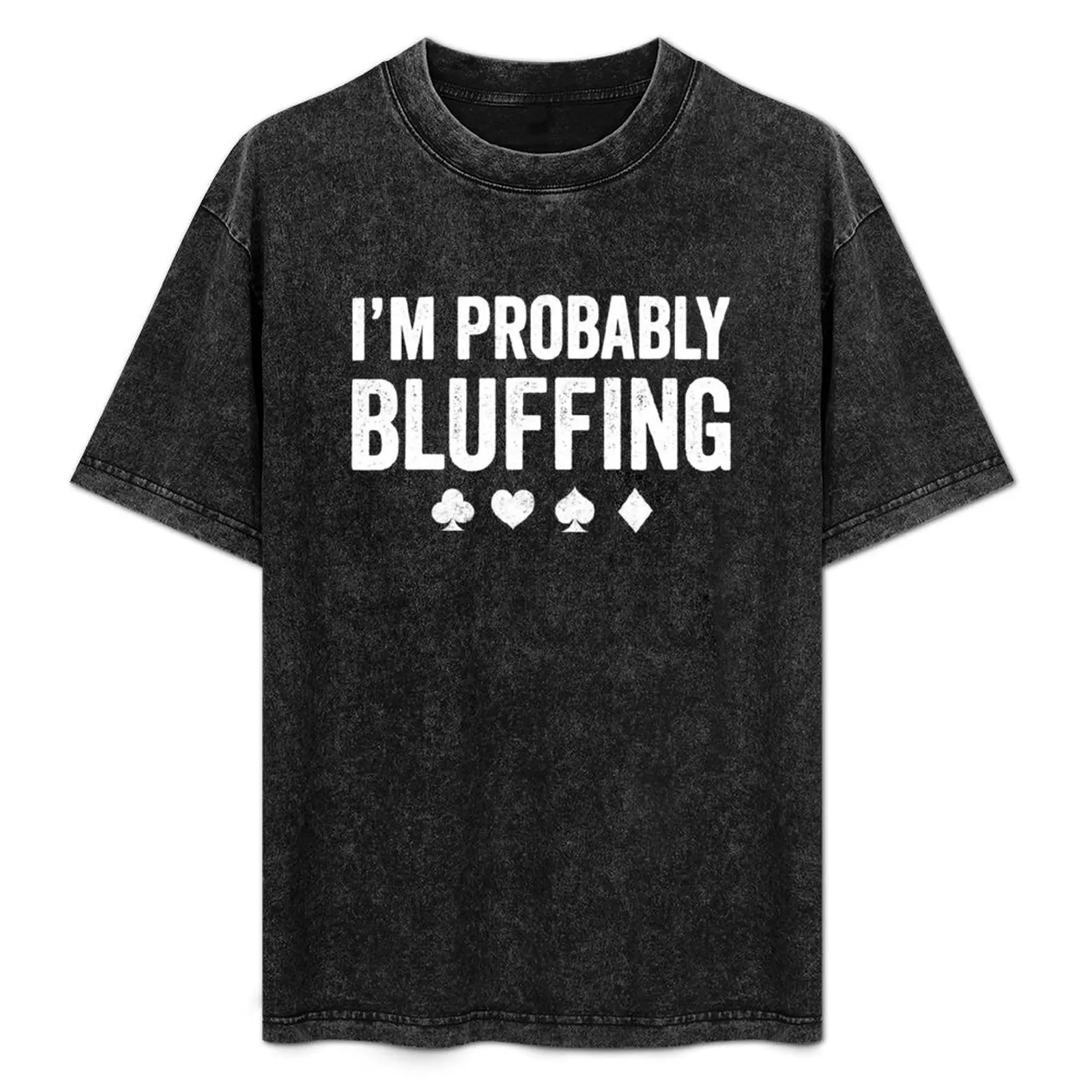 私はおそらくブローフィングしているでしょう-ポーカープレーヤーtシャツ-クールフィーリングサマーティーシャツ