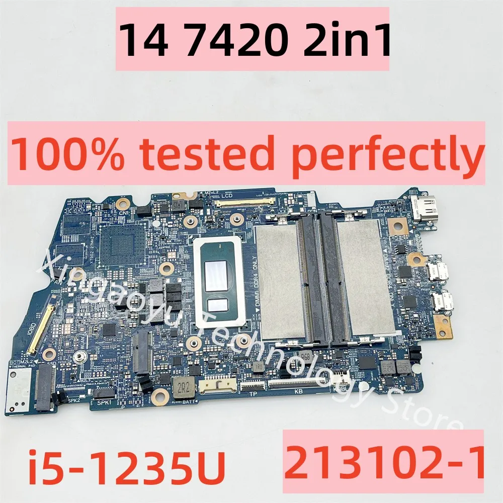 FOR Dell INSPIRON 14 7420 2in1 Laptop Motherboard 213102-1 MPPFT 0MPPFT CN-0MPPFT SRLFQ i5-1235U CPU 100% Tested Perfectly