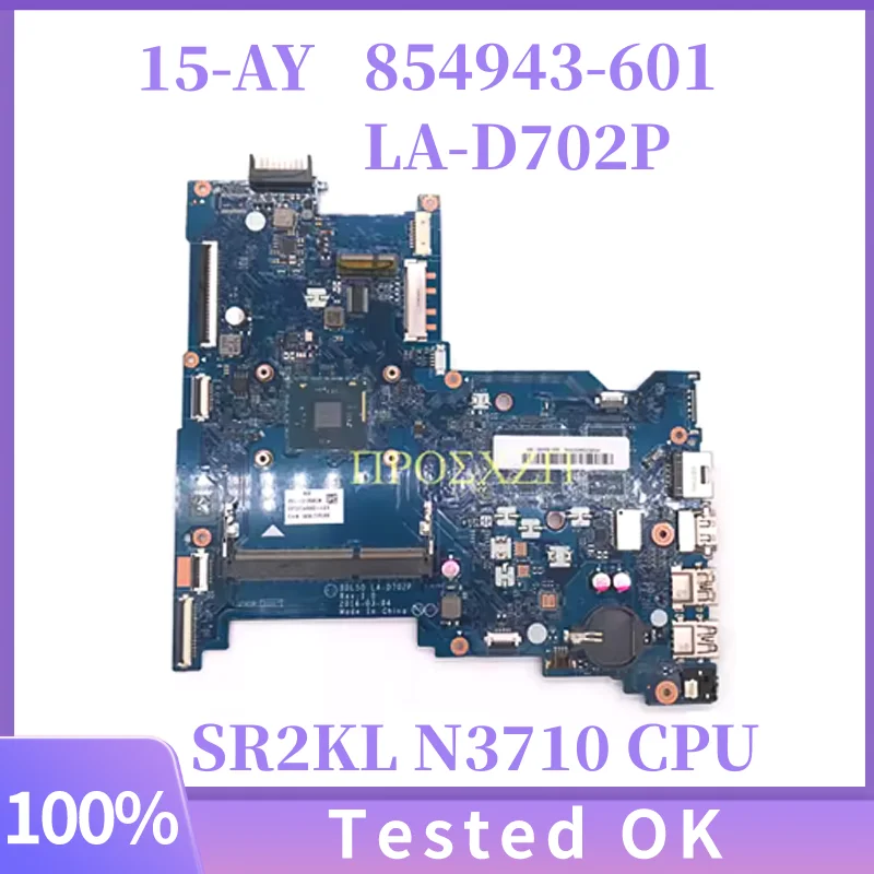 

854943-601 для ноутбука HP 15-AY, материнская плата Intel N3710, материнская плата для ноутбука LA-D702P 854943-501 854943-001 DDR3 15,6 дюйма