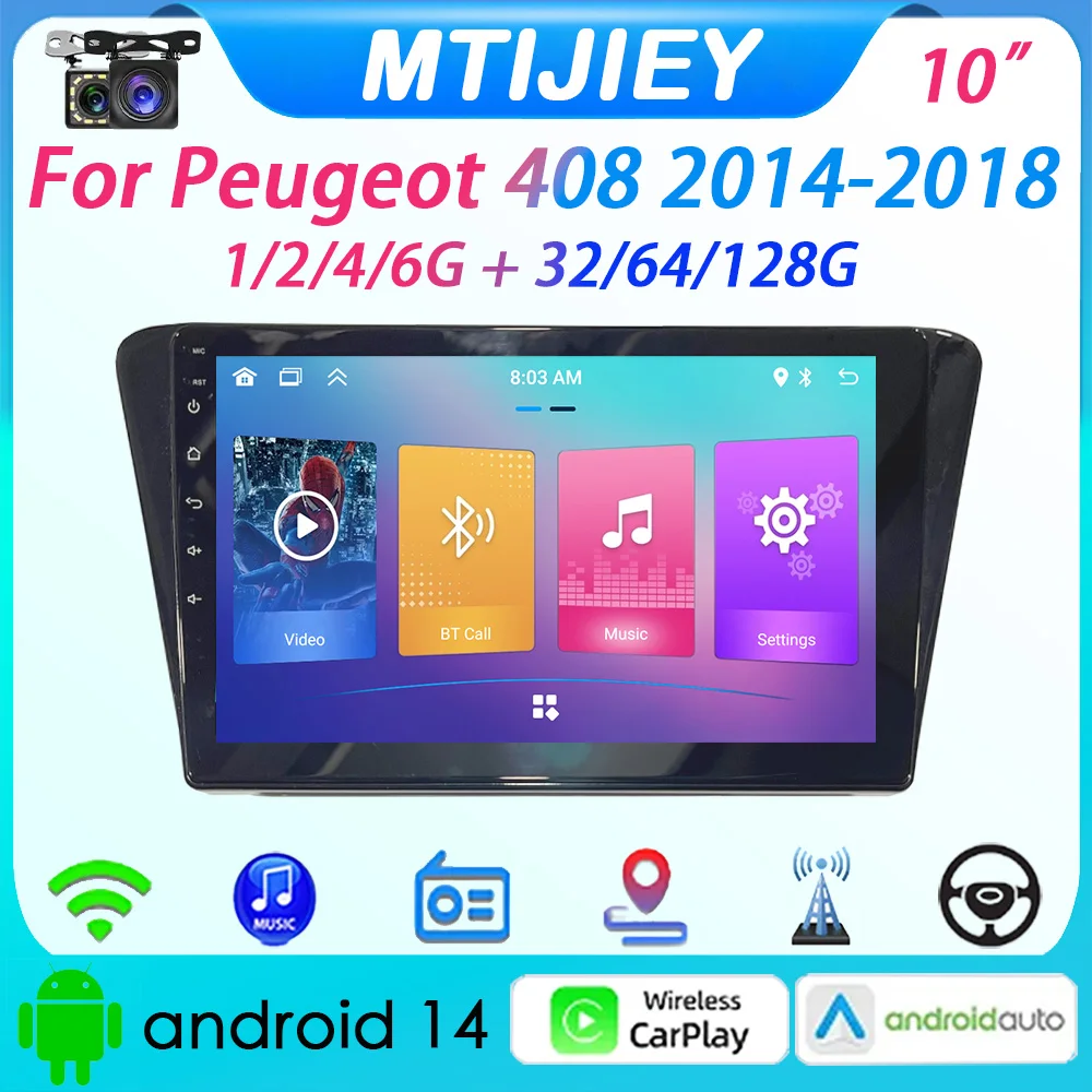 

[MTIJIEY] 6+128 10" Car Radio for Peugeot 408 2014-2018 Android 14 Carplay Android Auto Multimedia Video Stereo GPS FM WIFI SWC