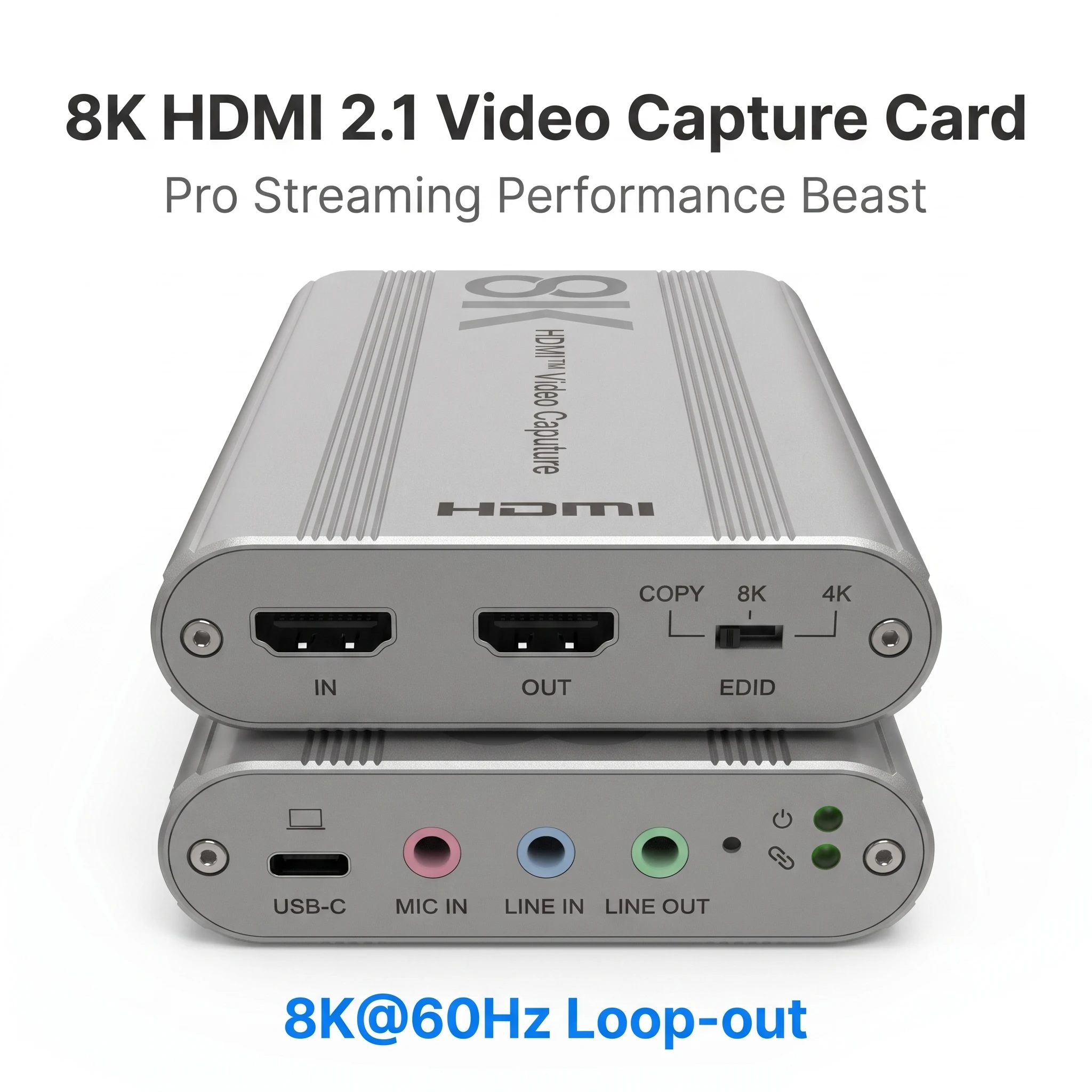 8K HDMI To USB3.2 Gen1 Video Capture Card, HDMI2.1 Loop‑Out HDCP2.3, HDR, Audio Mixing, UVC Plug‑Play, Aluminum Shell, OBS Vmix