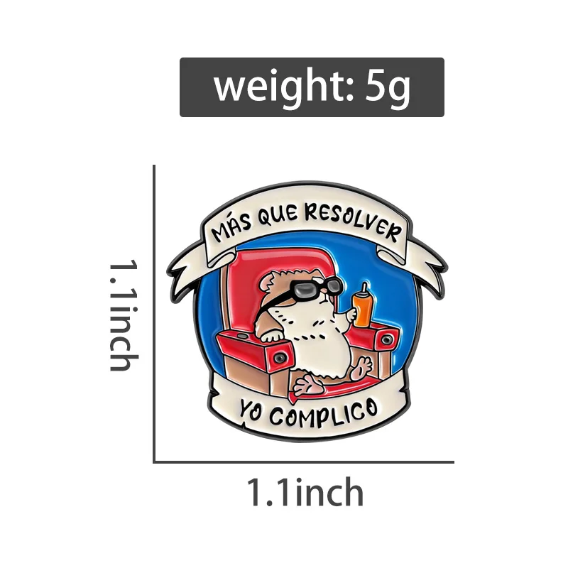 MÁS QUE RESOLVER YO COMPLICO Enamel Pins Spain Quotes Brooches Lapel Badges Cute Cartoon Hamster Jewelry Gift for Friends