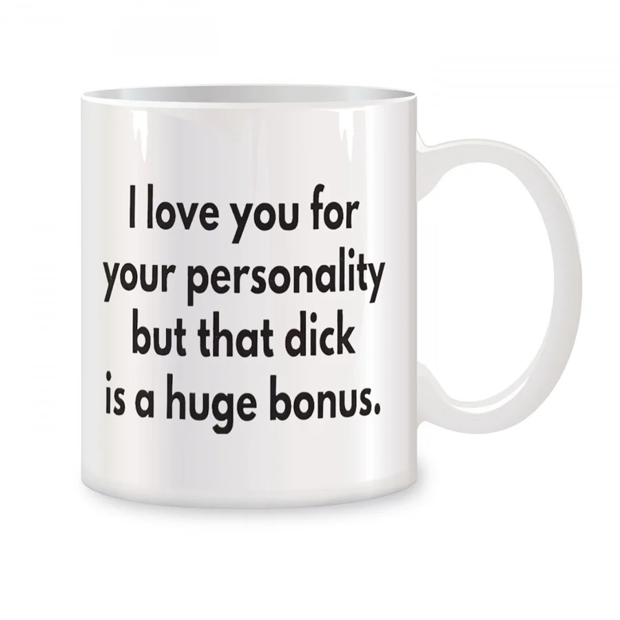 

I Love You For Your Personality Mugs For Boyfriend Him Men Husband Birthday Gifts Novelty Coffee Ceramic Tea Cups White 11 oz