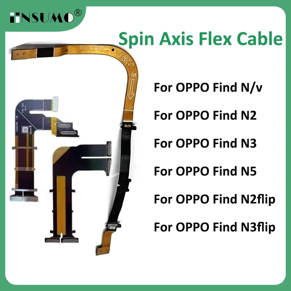 For OPPO Find N5 N2 N3 Find N2 Flip Main Board Mainboard Connector LCD Spin Axis Flex Cable Ribbon Replacement Parts