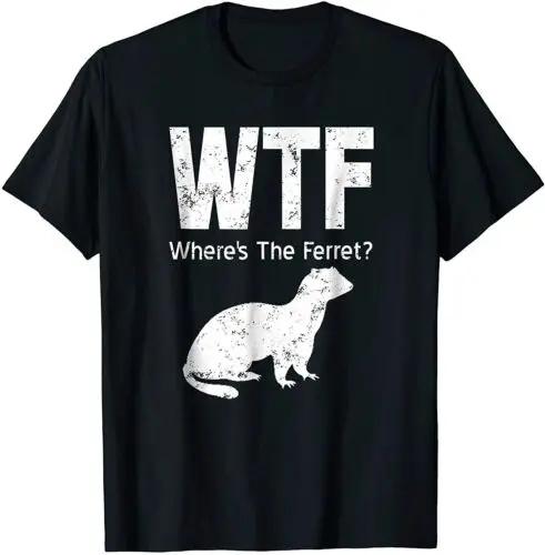 Where's The Ferret Funny Ferret T-Shirt