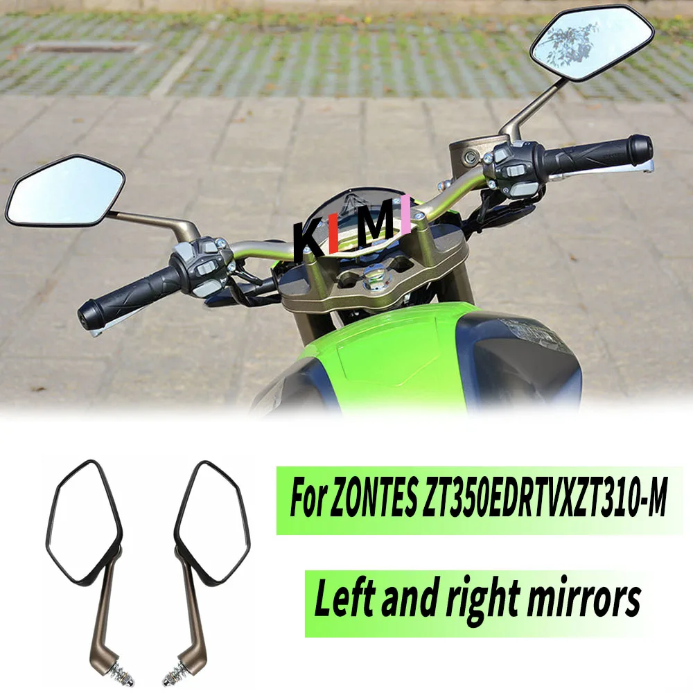 

Motorcycle left and right rearview mirror reflector reverse mirror accessories For ZONTES ZT350EDRTVXZT310-M