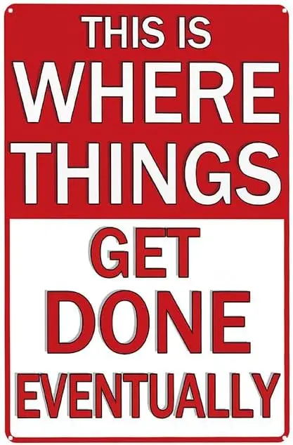 YOYI ART Metal Garage Decor for Men - This is Where Things Get Done Eventually Sign, Funny Man Cave Sign for Men, Basement, Home