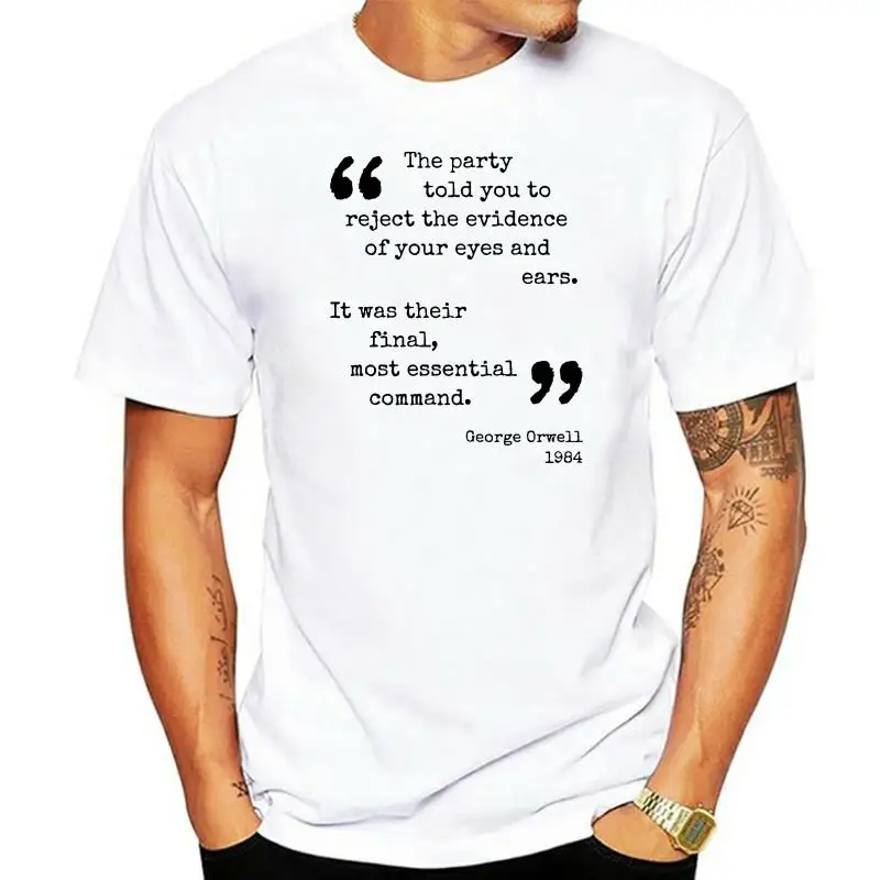 Men t-shirt George Orwell Quote tshirt Women t shirt