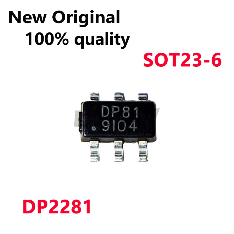 10-100/PCS New Original DP2281 SOT23-6 silk screen DP81 high performance AC and DC offline power adapter control chip  In Stock