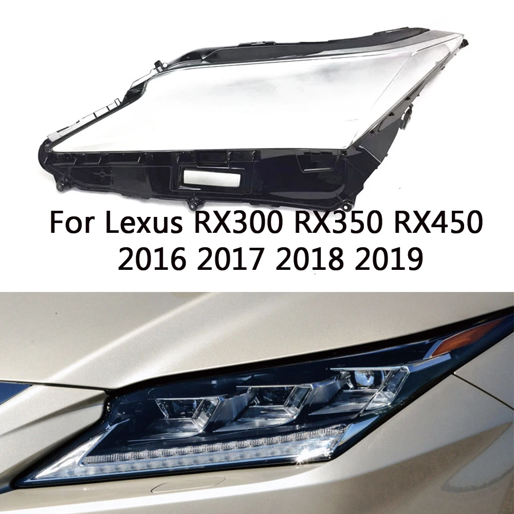 For Lexus RX300 RX350 RX450 2016 2017 2018 2019 front Car Headlight Cover Lens Shell Lampcover Lampshade Headlamp housing