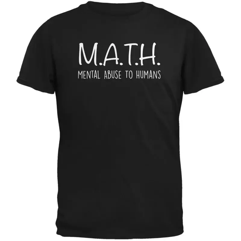 MATH Mental Abuse to Humans Black Adult T Shirt