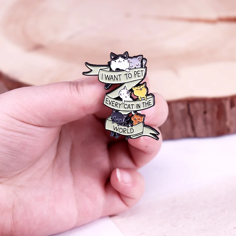 Ik wil elke kat in de wereld te dieren Emaille Pin Cat Lover Badge Cadeauaccessoires