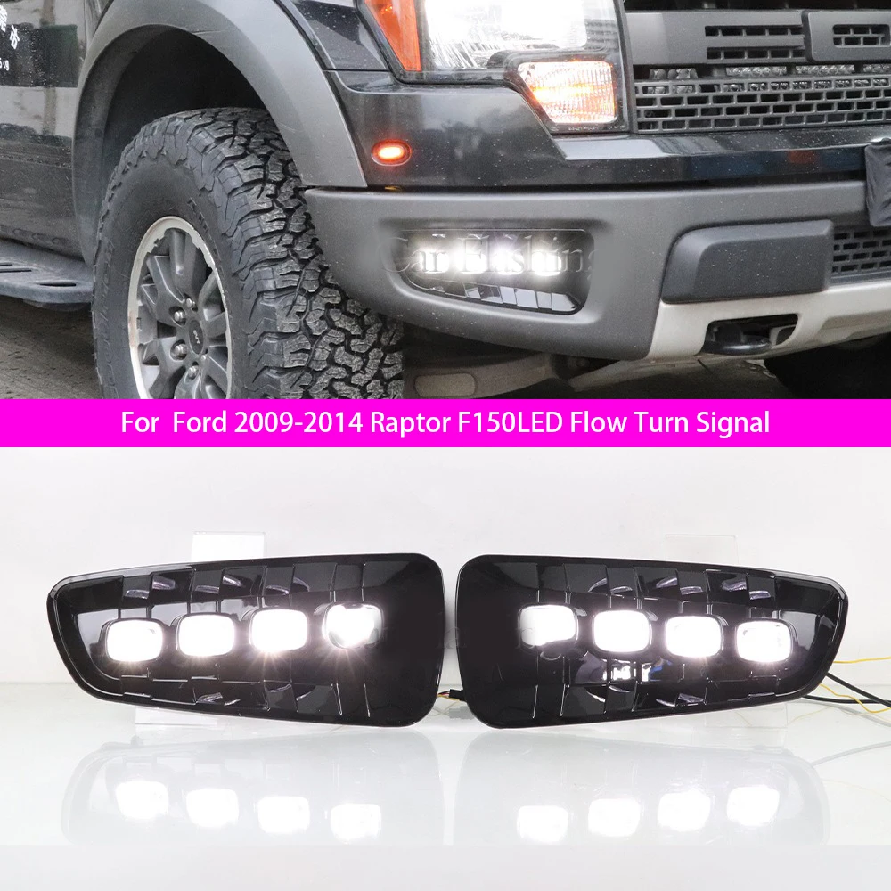 

For Ford 2009-2014 Raptor F150 daytime running light modified with LED flow turn signal lens front bumper fog light