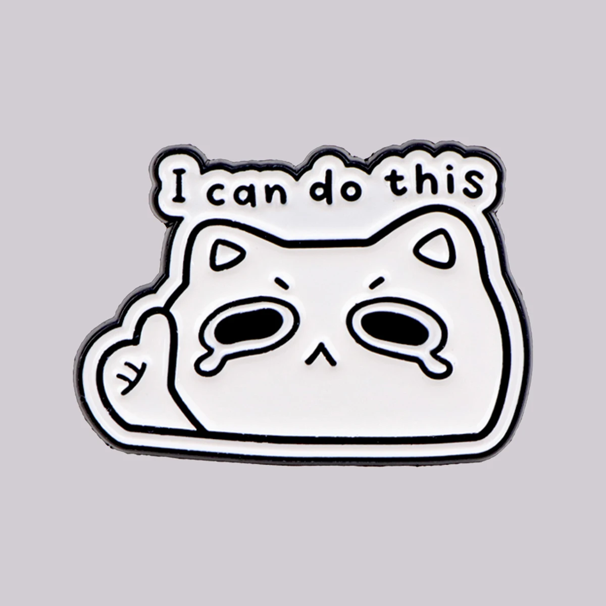I can do this Enamel Pin Crying Cat Brooch Pines Lapel Pins Badge on Backpack Clothing Accessories Fashion Jewelry Friends Gifts