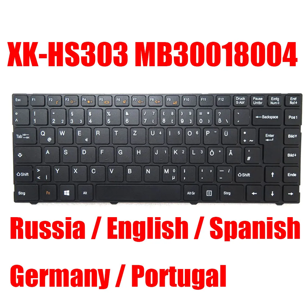 

PO RU GR SP Клавиатура для ноутбука США XK-HS303 MB30018004 82-382PXB8008 82-382PXB8010 K82382PXB8007 Португалия Россия Испанский Черный