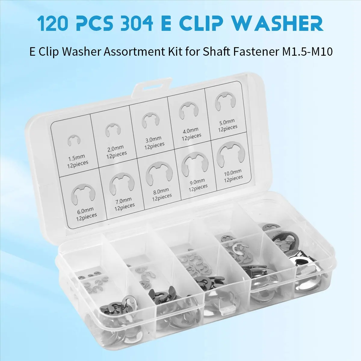 120 PCS 304 Stainless Steel E Clip Washer Assortment Kit for Shaft Fastener M1.5-M10