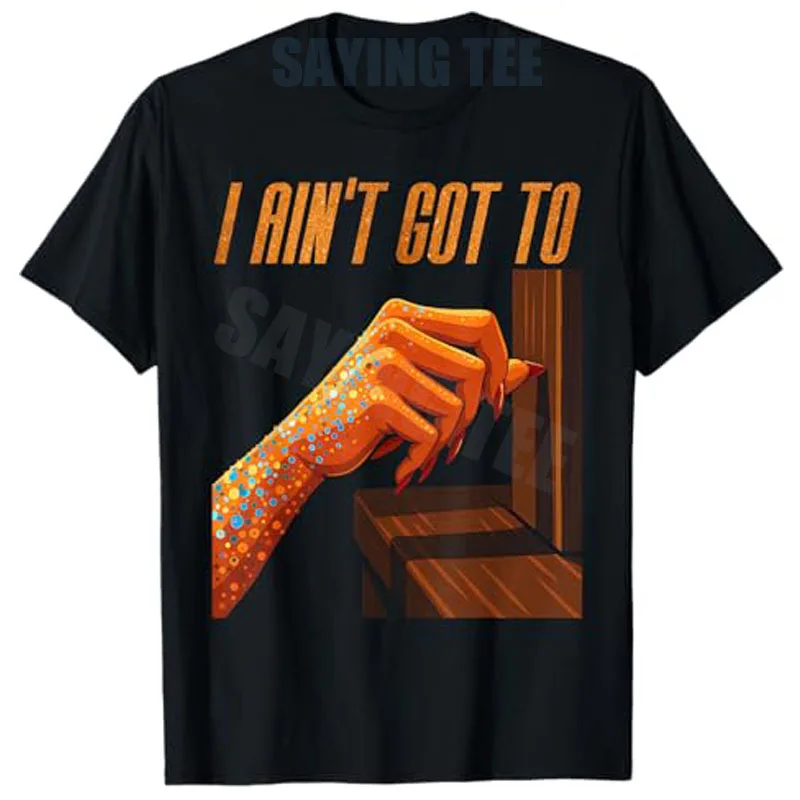 

Забавная футболка Show Girl Knocking on Wood I Ain't Got To Knock on Wood Show Одежда для девочек Новинка Подарок Мода Y2k Saying Tee Tops