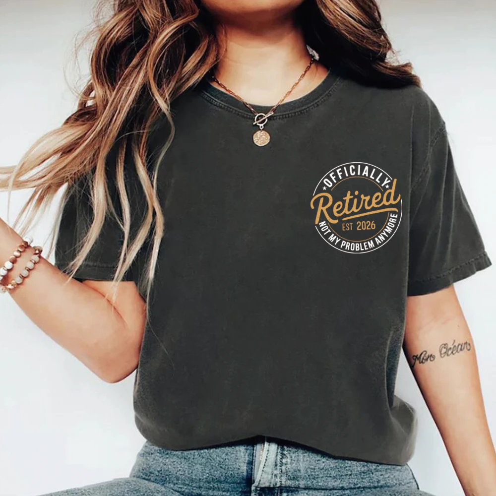 Funny Retirement T-shirt Retirement Gifts for Women Shirts Retired 2026 Tshirt Teacher Retirement Shirt Unisex Short Sleeves Top