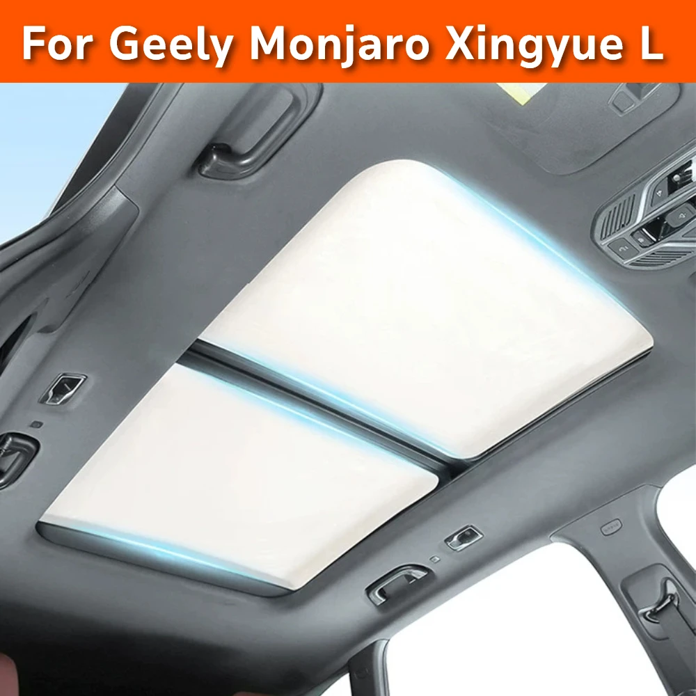 For Geely Monjaro Xingyue L 2021-2026 Panoramic Sunroof Sunshade Electrostatic Sunscreen Heat Shield Roof Cover