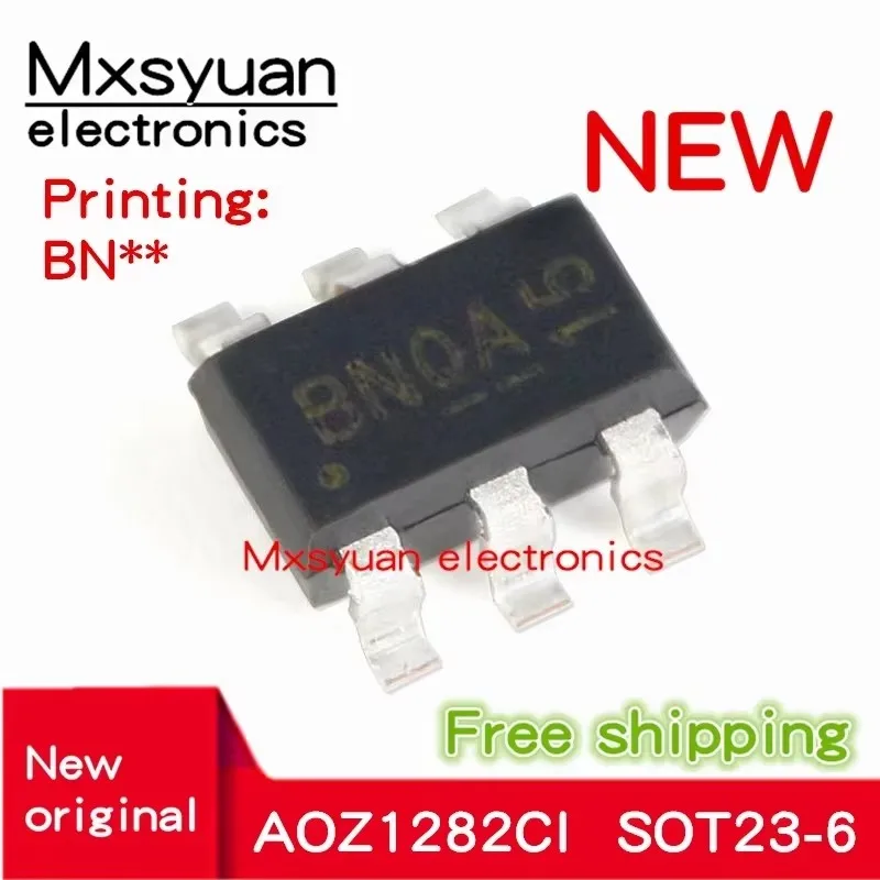 100% جديد 100 قطعة ~ 500 قطعة/الوحدة AOZ1282CI AOZ1282 BN ** SOT23-6 Mxsyuan