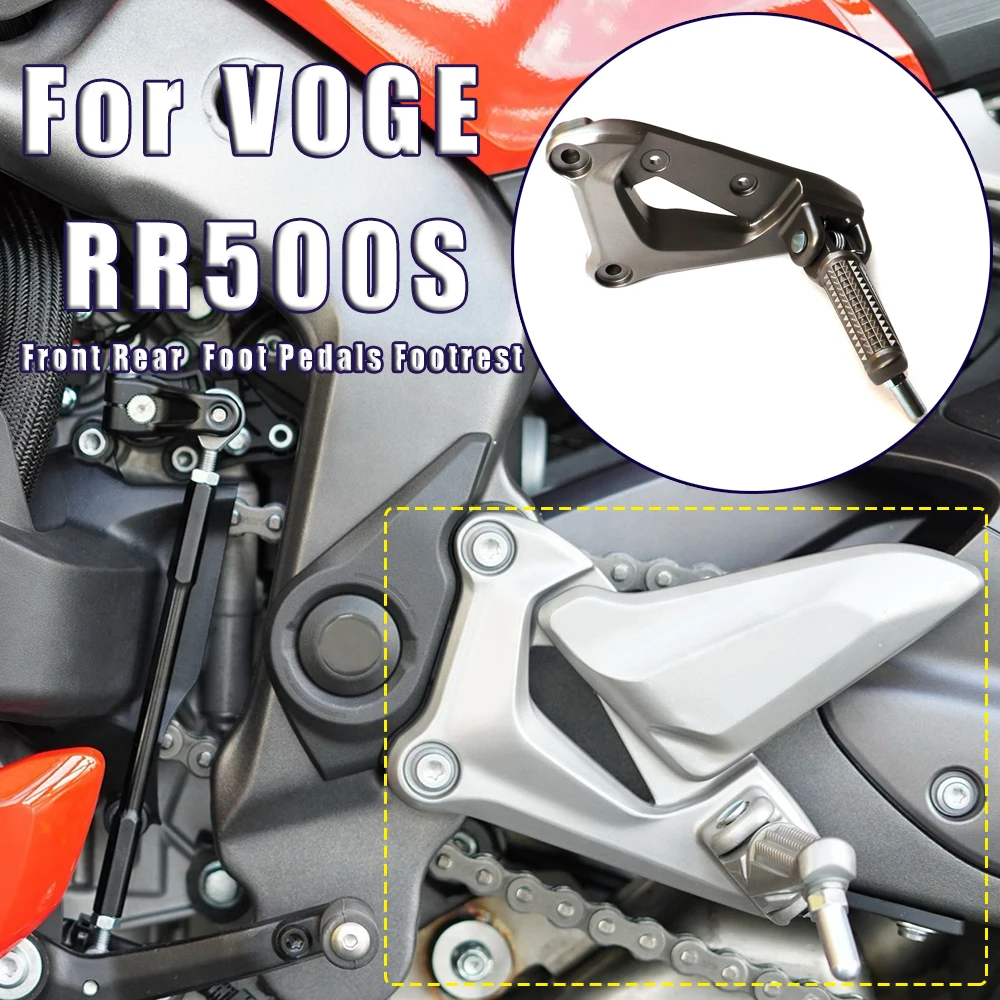 

For VOGE RR500S RR 500S RR500 S 2025 Motorcycle Original Front Rear Left Right Foot Pedals Footrest Gear Shift Brake Pedal