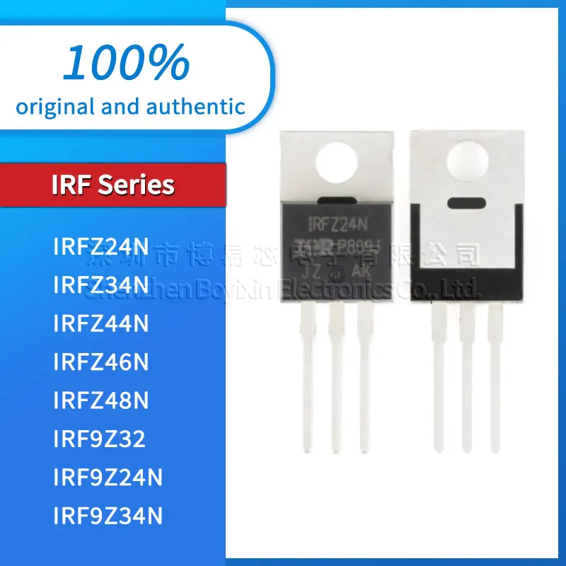 Transistor à effet de champ (MOSFET), Original, Authentique, IRFZ24N, IRFZ34N, IRFZ44N, IRFZ46N, IRFZ48N, IRF9Z24N, IRF9Z32, IRF9Z34N, 5 pièces