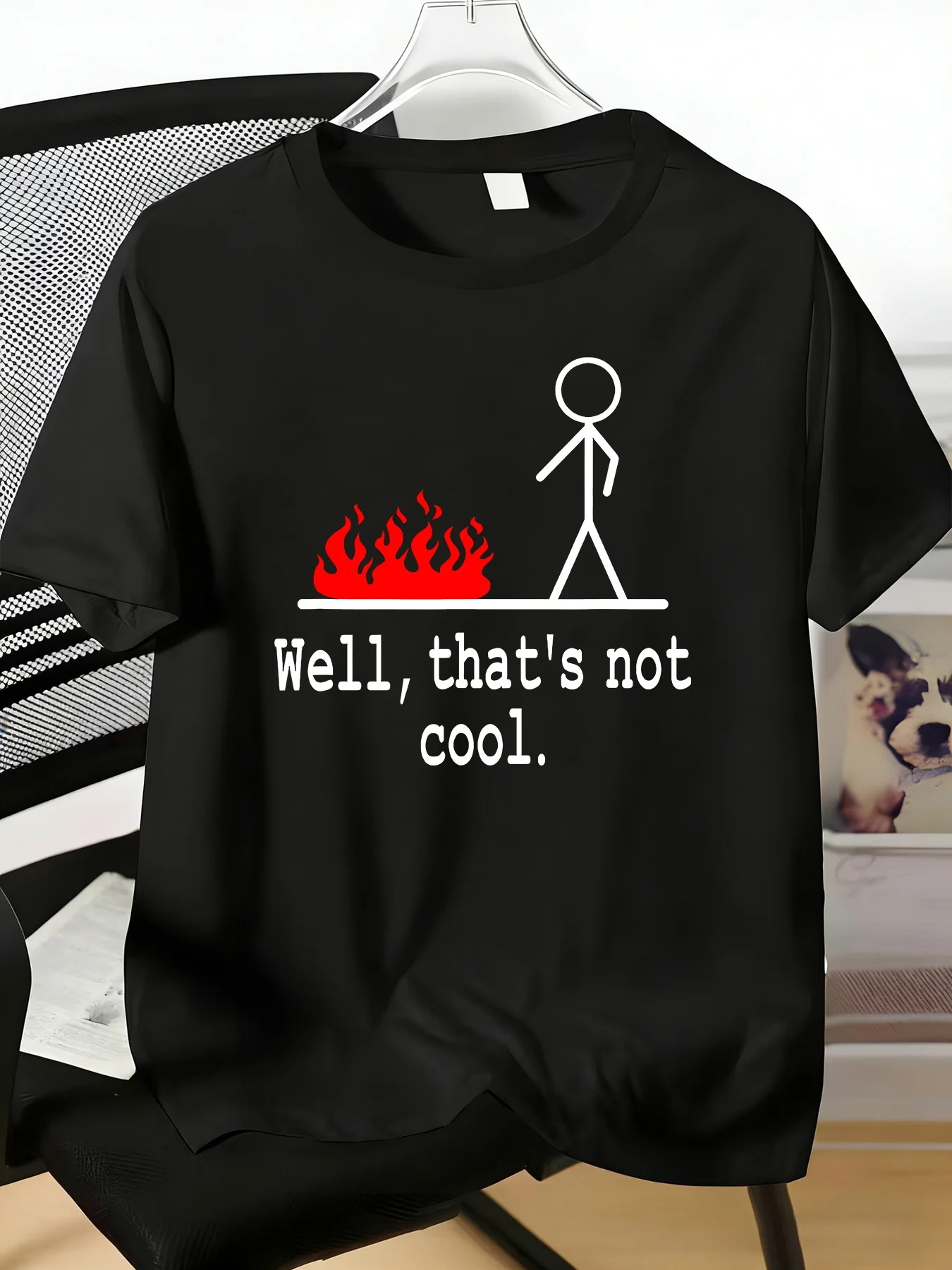 Humor Stick Figure Flame Well Thats Not Cool Graphic Mens Cotton Crew Neck Short Sleeve Tee Casual Daily Top For Adult Male Guys