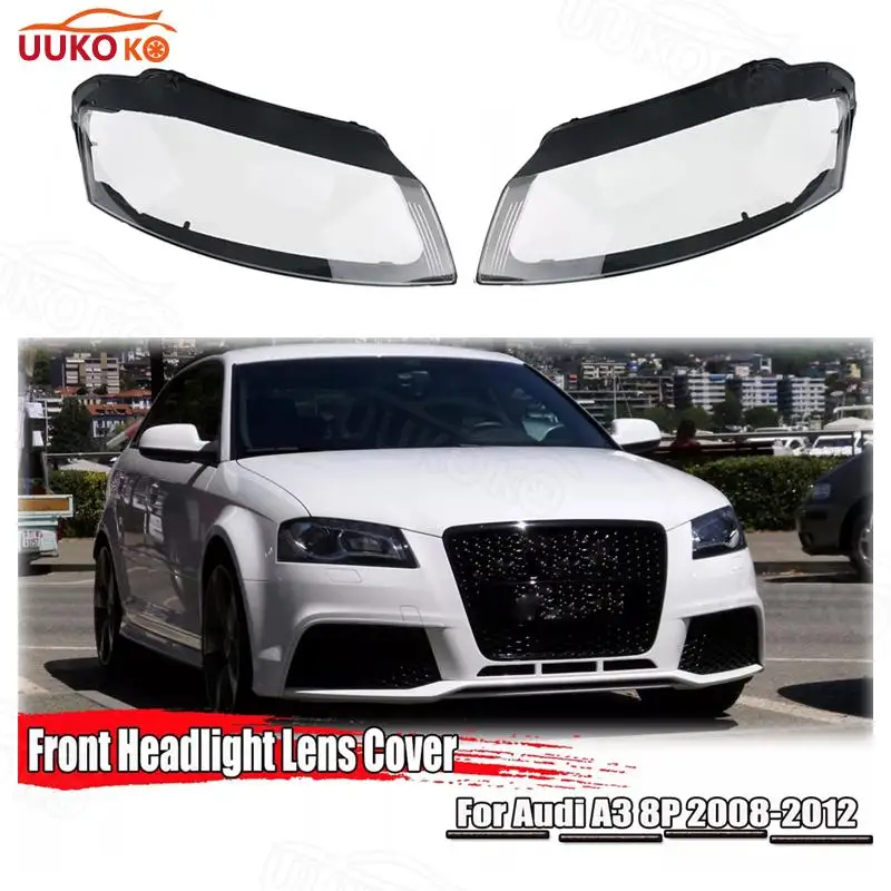 Car Front Headlamp Cover Auto Parts Transparent Lampshade Headlight Lens Shell For Audi A3 8P S-line S3 RS3 2008 2009 2011 2012