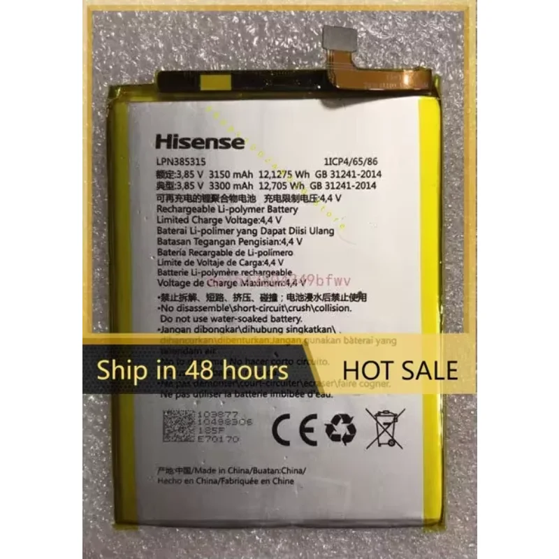 100% NEW High Quality for Hisense LPN385315 Phone Battery 3.85V 3150mAh for Hisense Phone Battery