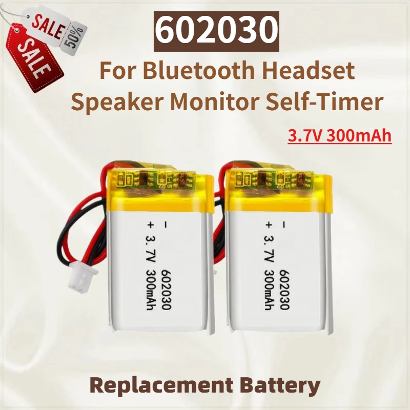

High Quality 602030 Polymer Lithium Battery 3.7V 300mAh for Bluetooth headsets, speakers, monitors and selfie sticks Brand New