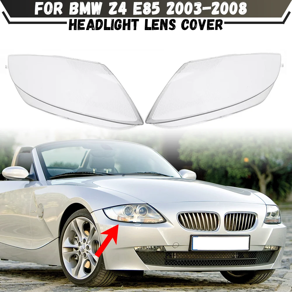 Car Headlight Lens Head Light Lamp Shade Shell Glass For BMW Z4 E85 2003 2004 2005 2006 2007 2008 Headlight Cover