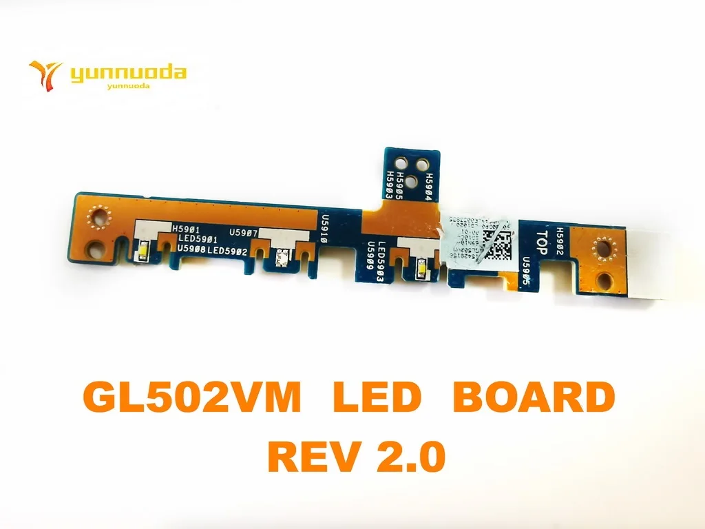 Original for ASUS  GL502VM  LED  BOARD  REV 2.0 tested good free shipping