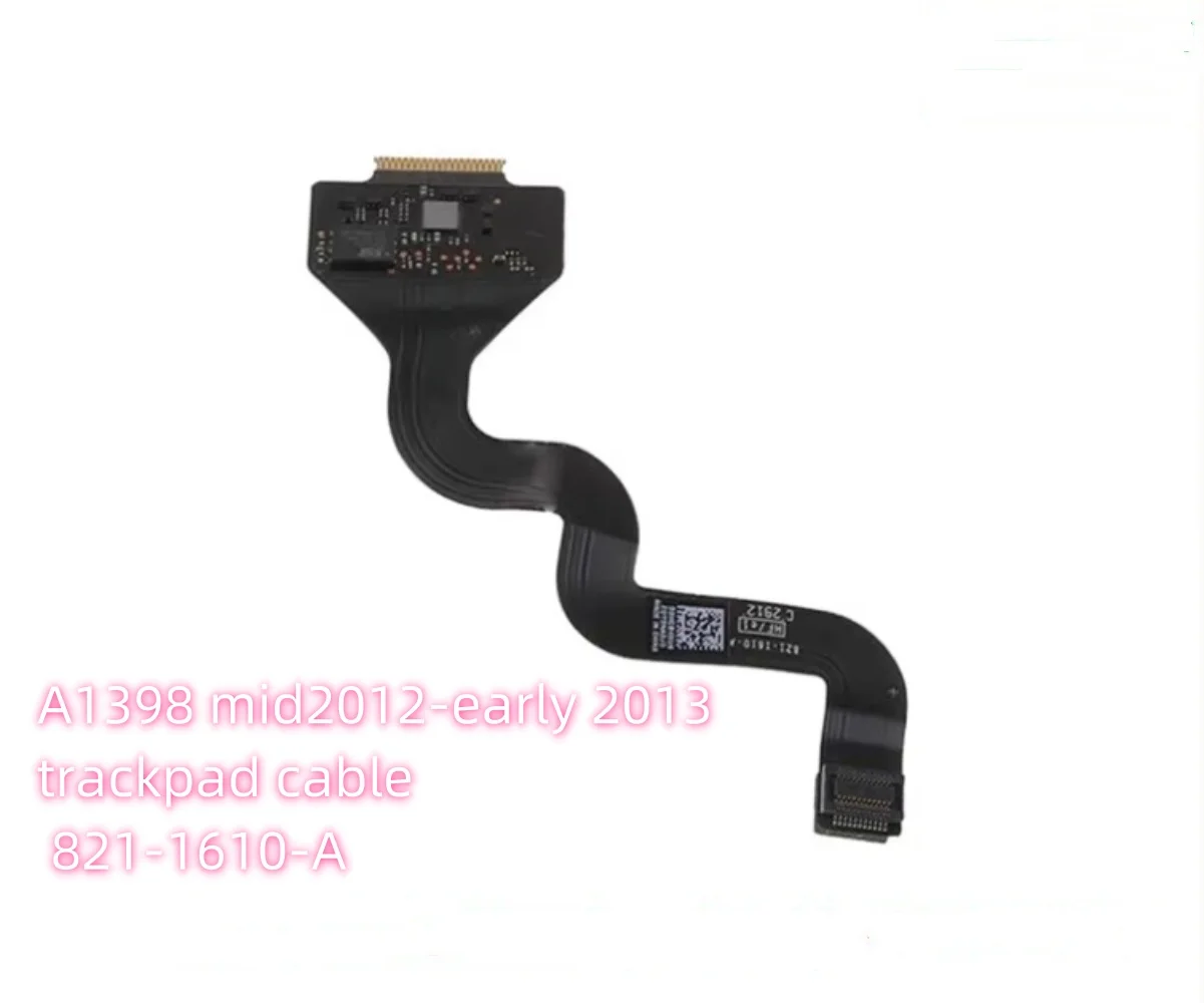 Nuevo 821-1610-A 821-1904-A 821-2652-A Cable flexible para Macbook Pro Retina 15 "A1398 Cable Trackpad 2012 2013 2014 2015 años