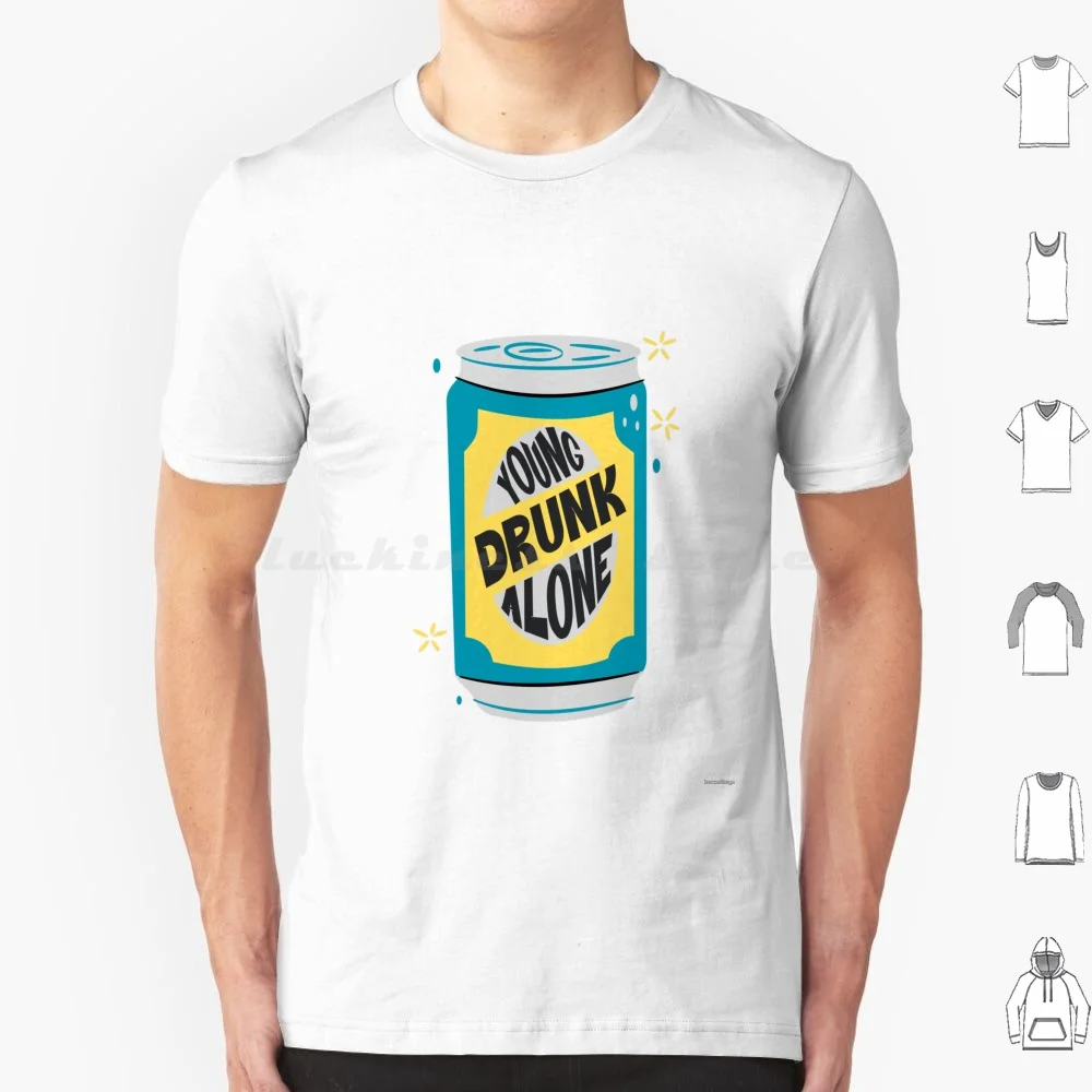 Dial Drunk Young Drunk Alone T Shirt 6xl Cotton Cool Tee Stick Season