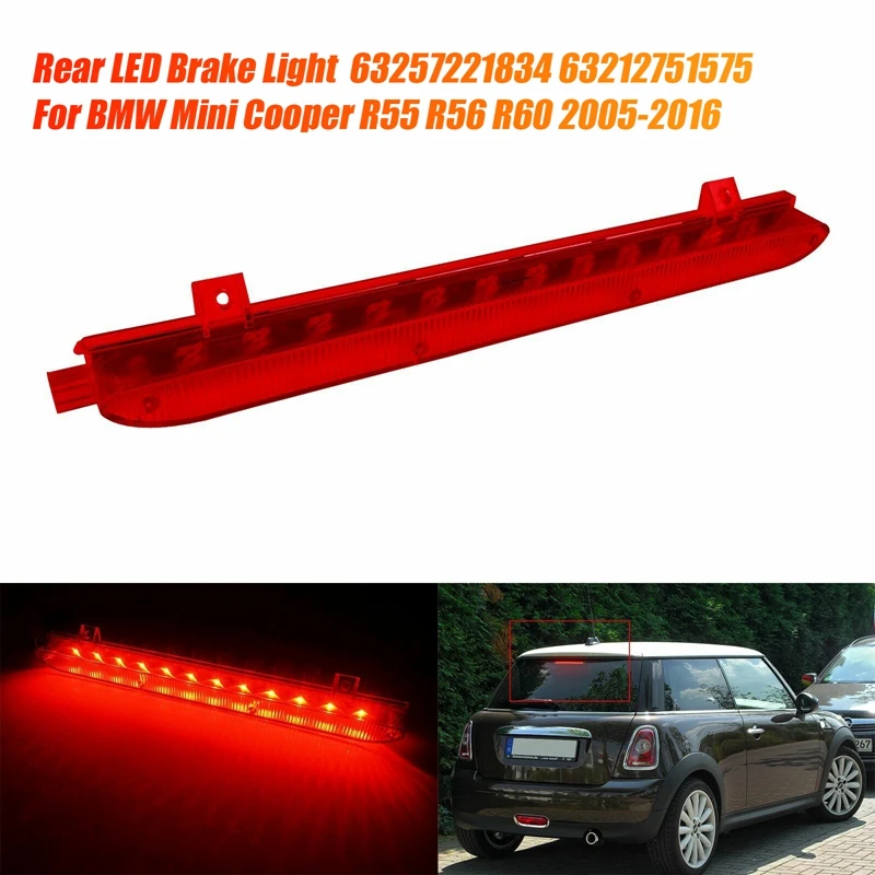 Car Third High Brake Light 63212751575 63257221834 For BMW Mini Cooper R55 R56 R60 2005-2016 Rear LED Brake Light