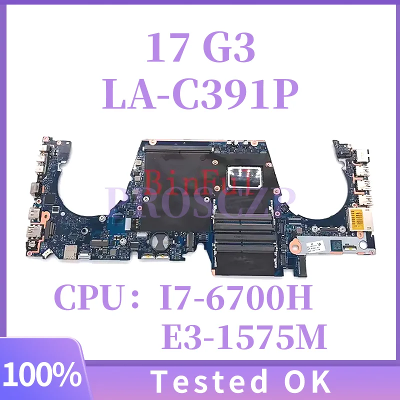 

901564-001 901564-501 901564-601 LA-C391P With SR2FQ I7-6700H E3-15 V5 CPU For HP ZBook 17 G3 Laptop Motherboard 100% Tested