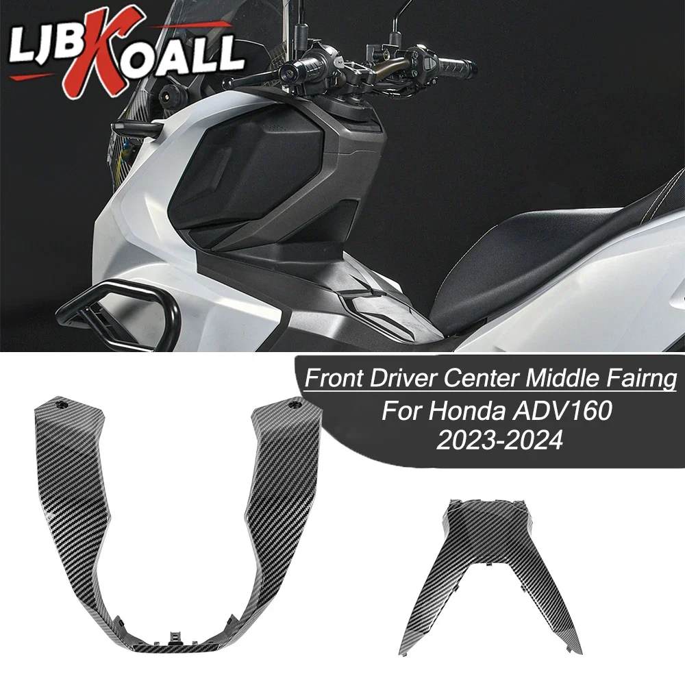 ADV160 Accessories Front Upper Top Cover Driver Middle Fairing Panel Cover For Honda ADV 160 2023-2025 Bodywork Fairing Set Kits