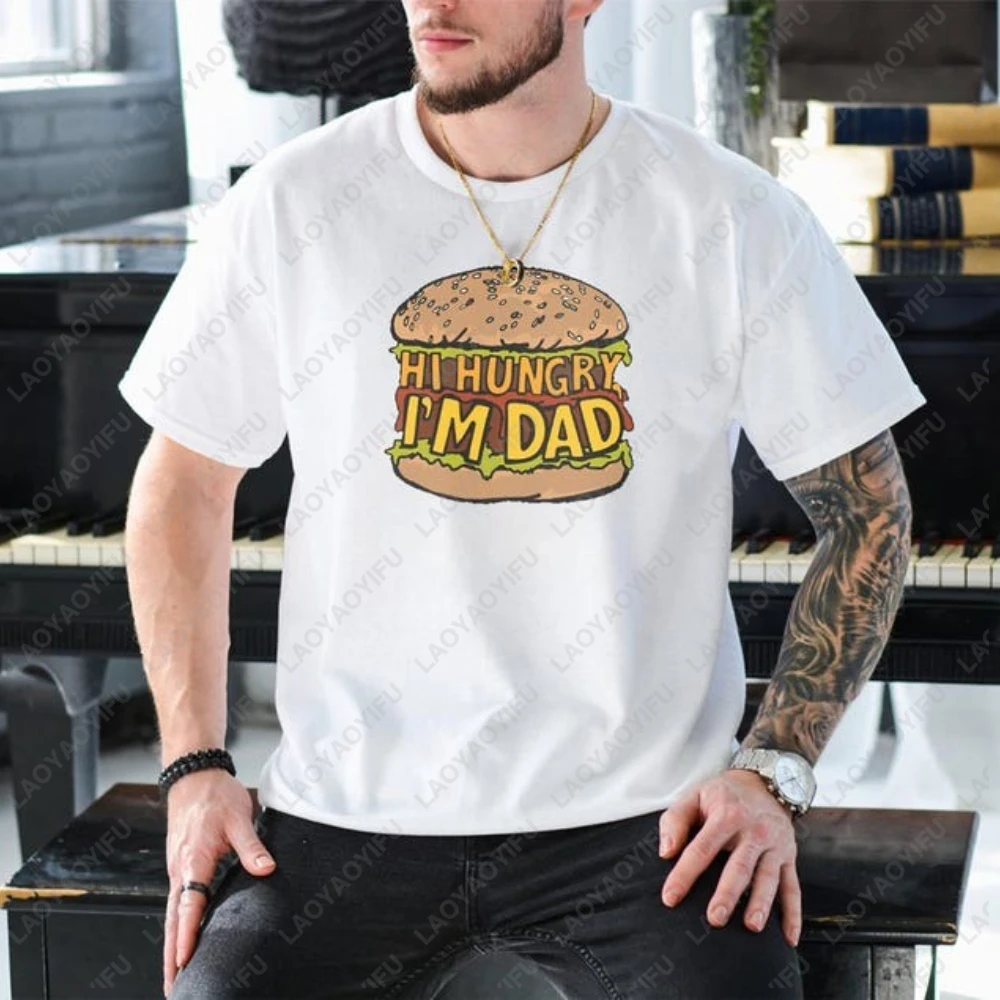 Hi Hungry I’m Dad Graphic T Shirts Men Clothing Funny Dad Humor Joke Burger Tops Gift Unisex Classic Printed Crewneck T-shirt