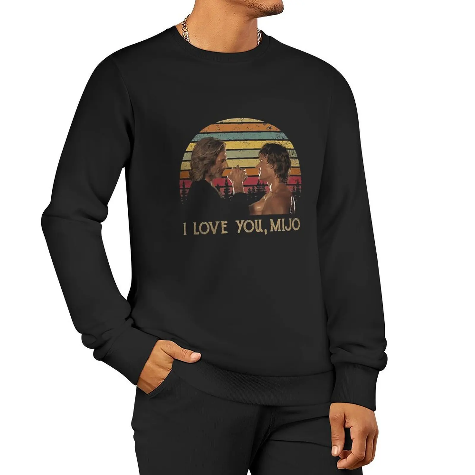 

Road House American Action Movies i love you mijo road house vintage Pullover Hoodie autumn new products autumn sweatshirts men