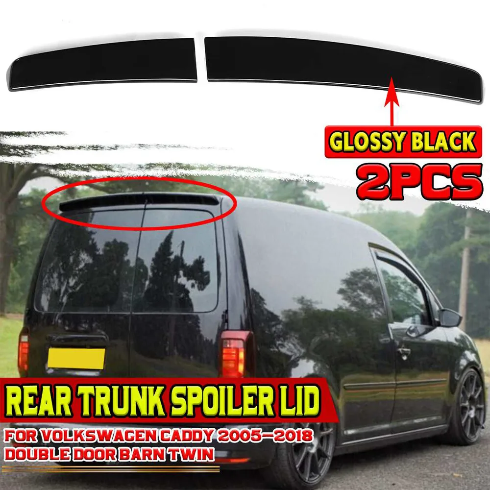 

2 шт. глянцевый черный для VW Caddy MK3 MK4 Cargo & Maxi 2005-2018 Sportline задняя двойная дверь сарая спойлер на крышу комплект кузова бампер юбка