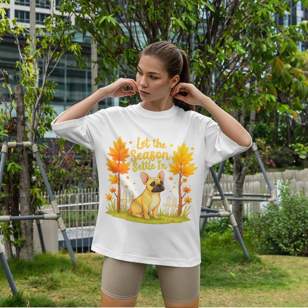 

Comfortable Women's Printed T-shirt Autumn French Bulldog - T-shirt "Settle Down with The Season" Autumn Printed Women's T-shirt