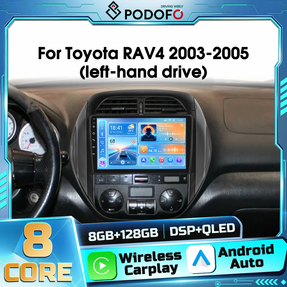 Podofo 8+128G, autoradio Android 2DIN per Toyota RAV4 2003-2005, con Bluetooth, ricevitore FM RDS, Carplay wireless, Android Auto, navigazione GPS, WIFI e DSP.