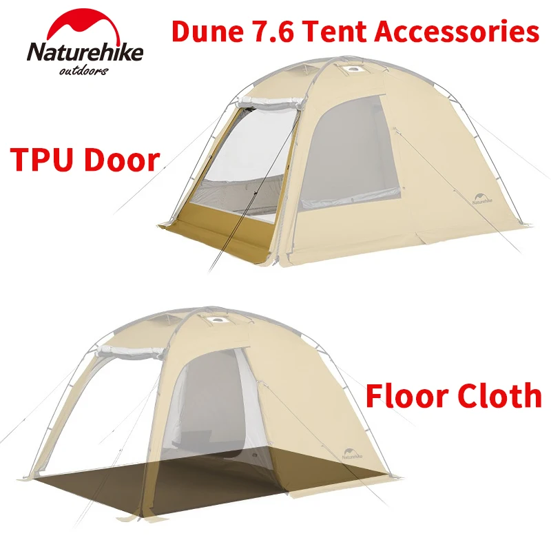 Naturehike Dune 7.6 Tent Accessories Floor Cloth TPU Door Dome 4-Season Tent 2-4 Person Family Outdoor Camp Travel Waterproof