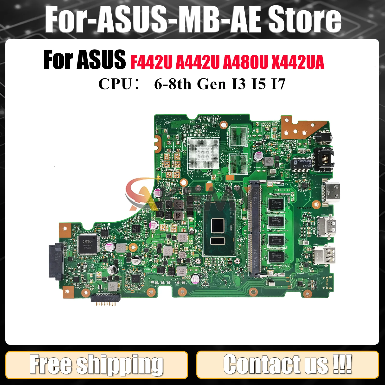 

X442UA Материнская плата для ноутбука ASUS A480U X442UNR X442UR X442UQ X442URR X442U A442U X442UF X442UAR F442U Материнская плата I3 I5 I7 CPU