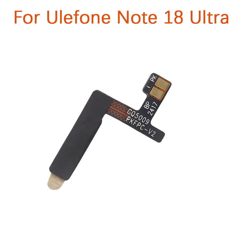 Original Ulefone Note 18 Ultra Power on/Off Volume FPC Key Up/Down Custom Button flex Cable FPC For Ulefone Note 18 Ultra Phone