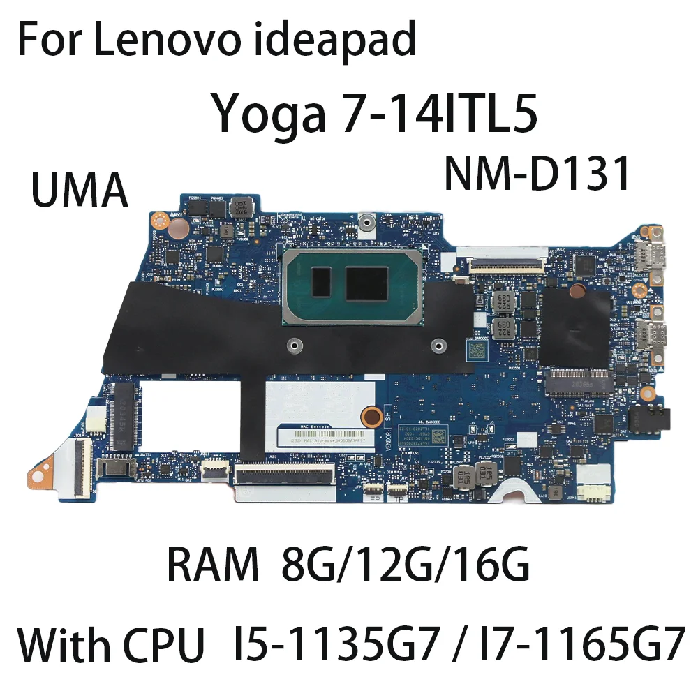 Laptop Motherboard For Lenovo ideapad Yoga 7-14ITL5 NM-D131 With CPU I5-1135G7 I7-1165G7 RAM 8G/12G/16G  5B20Z31000 5B20Z27994