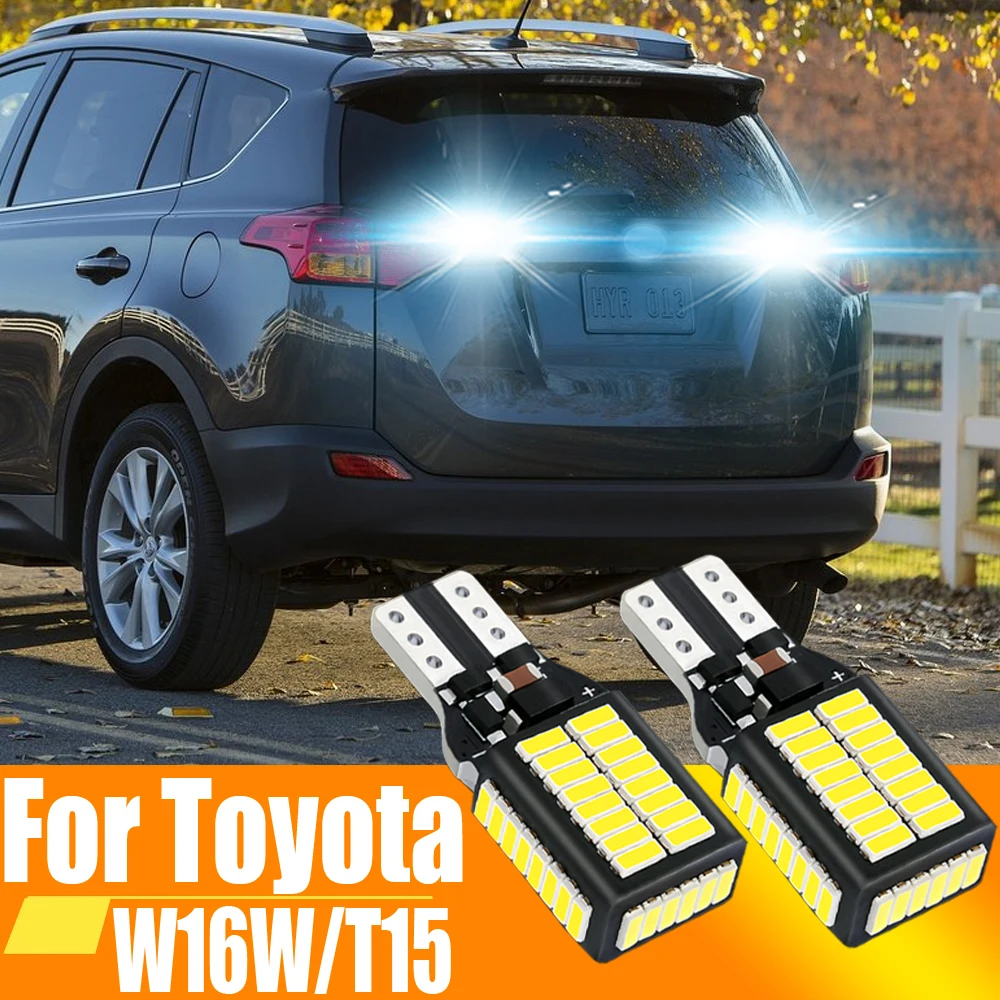 2x LED Reverse Light Bulb Lamp W16W T15 Canbus For Toyota Rav4 Yaris Vitz Avalon Sienna Tacoma Highlander Sequoia Matrix 4Runner