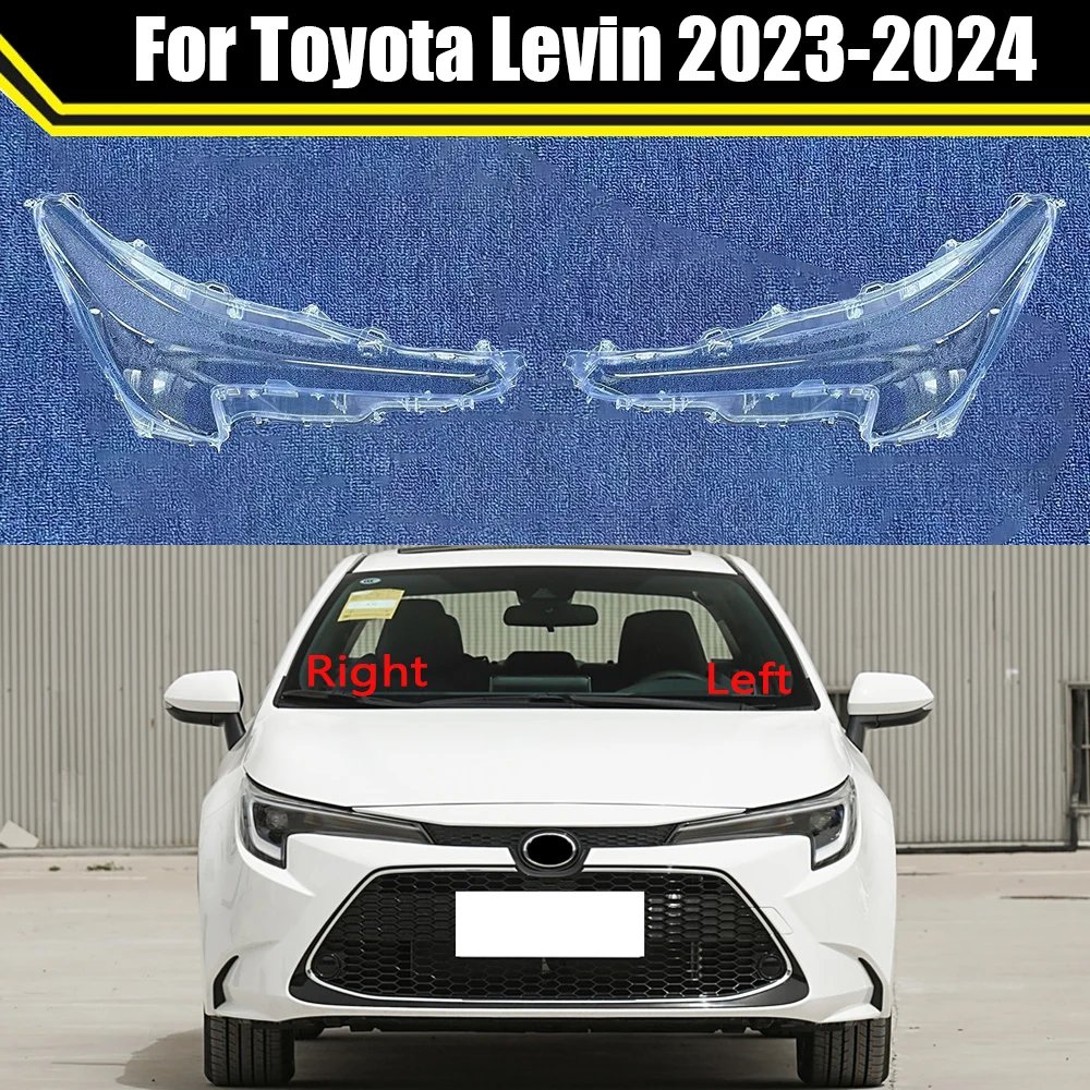 

Auto Head Lamp Light Case For Toyota Levin 2023 2024 Car Front Headlight Lens Cover Lampshade Lampcover Caps Headlamp Shell