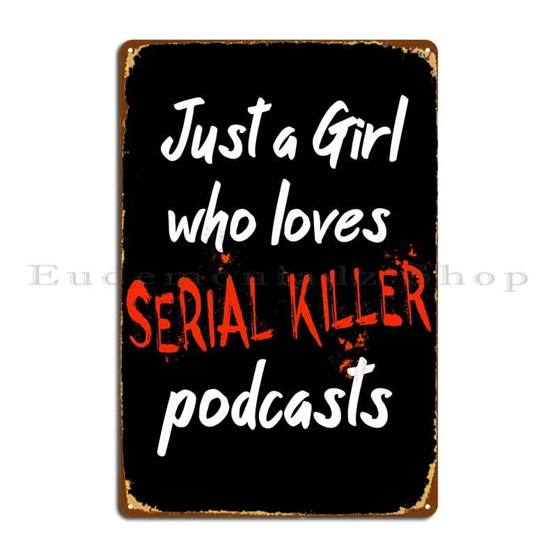 Girl Who Loves Podcasts Metal Sign Garage Personalized Club Designer Wall Plaque Tin Sign Poster